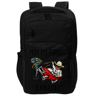 Not My First Tornadeo Not My First Tornado Meme Funny Impact Tech Backpack