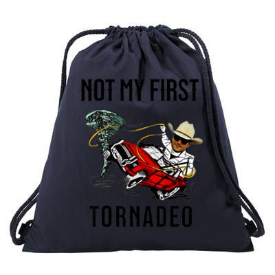 Not My First Tornadeo Not My First Tornado Meme Funny Drawstring Bag