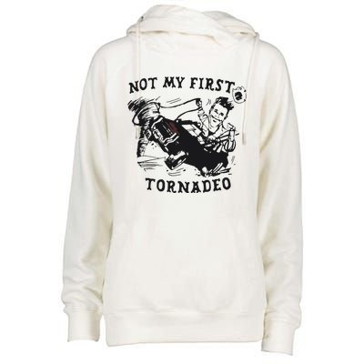 Not My First Tornado Womens Funnel Neck Pullover Hood