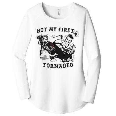 Not My First Tornado Women's Perfect Tri Tunic Long Sleeve Shirt