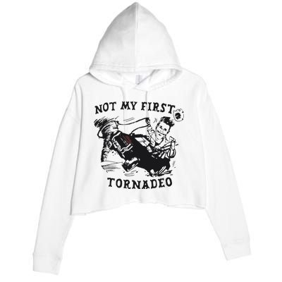 Not My First Tornado Crop Fleece Hoodie