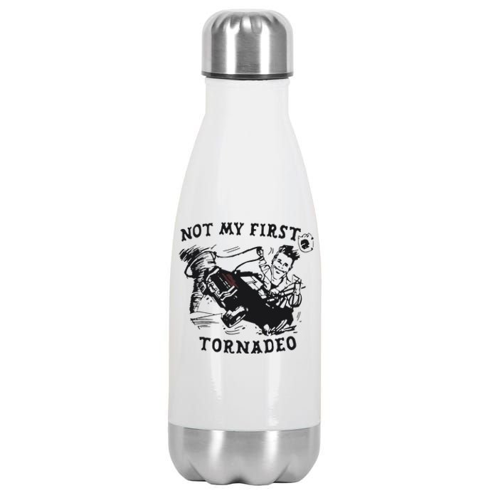 Not My First Tornado Stainless Steel Insulated Water Bottle