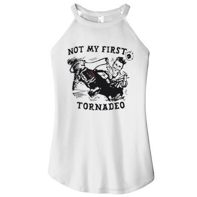 Not My First Tornado Women's Perfect Tri Rocker Tank