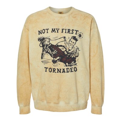 Not My First Tornado Colorblast Crewneck Sweatshirt