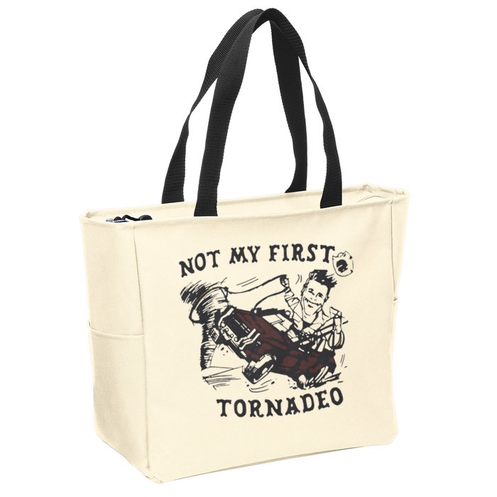 Not My First Tornado Zip Tote Bag