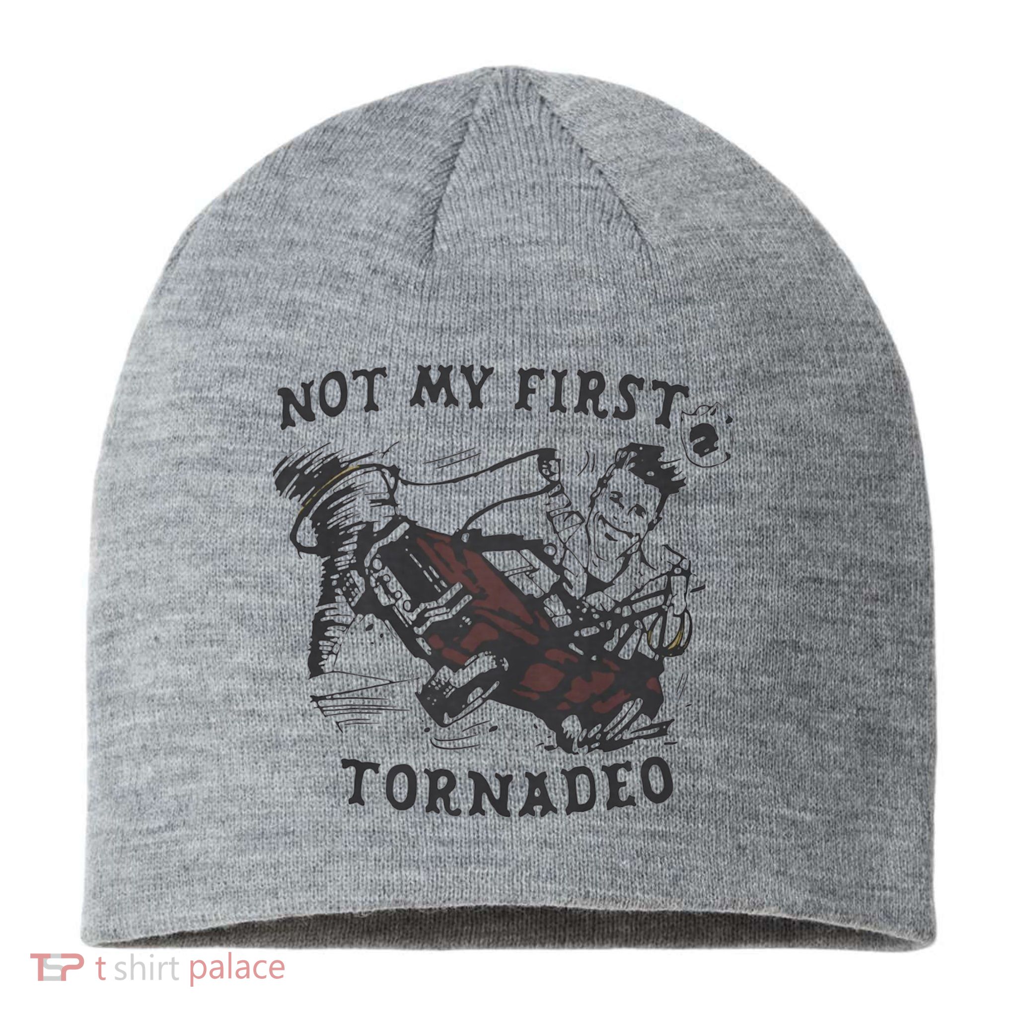 Not My First Tornado Sustainable Beanie