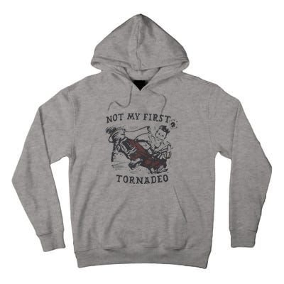 Not My First Tornado Tall Hoodie