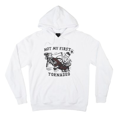 Not My First Tornado Hoodie