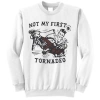 Not My First Tornado Sweatshirt