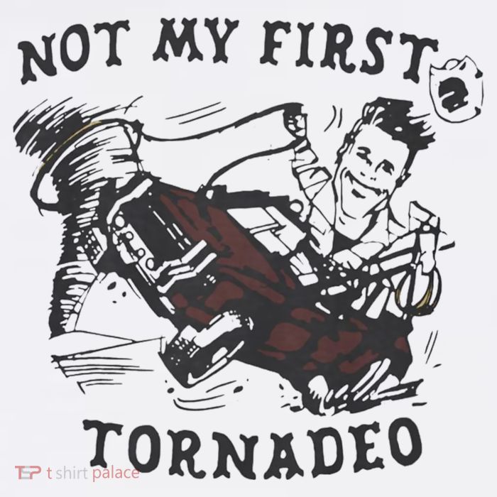 Not My First Tornado Tall T-Shirt