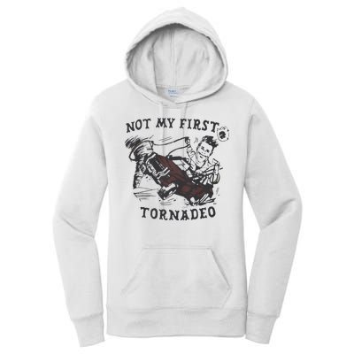 Not My First Tornado Women's Pullover Hoodie