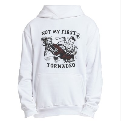 Not My First Tornado Urban Pullover Hoodie