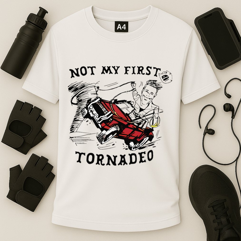 Not My First Tornado Performance Shirt