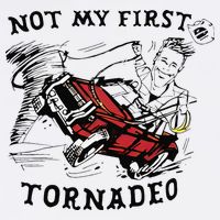 Not My First Tornado Button