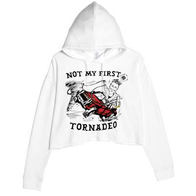 Not My First Tornado Crop Fleece Hoodie