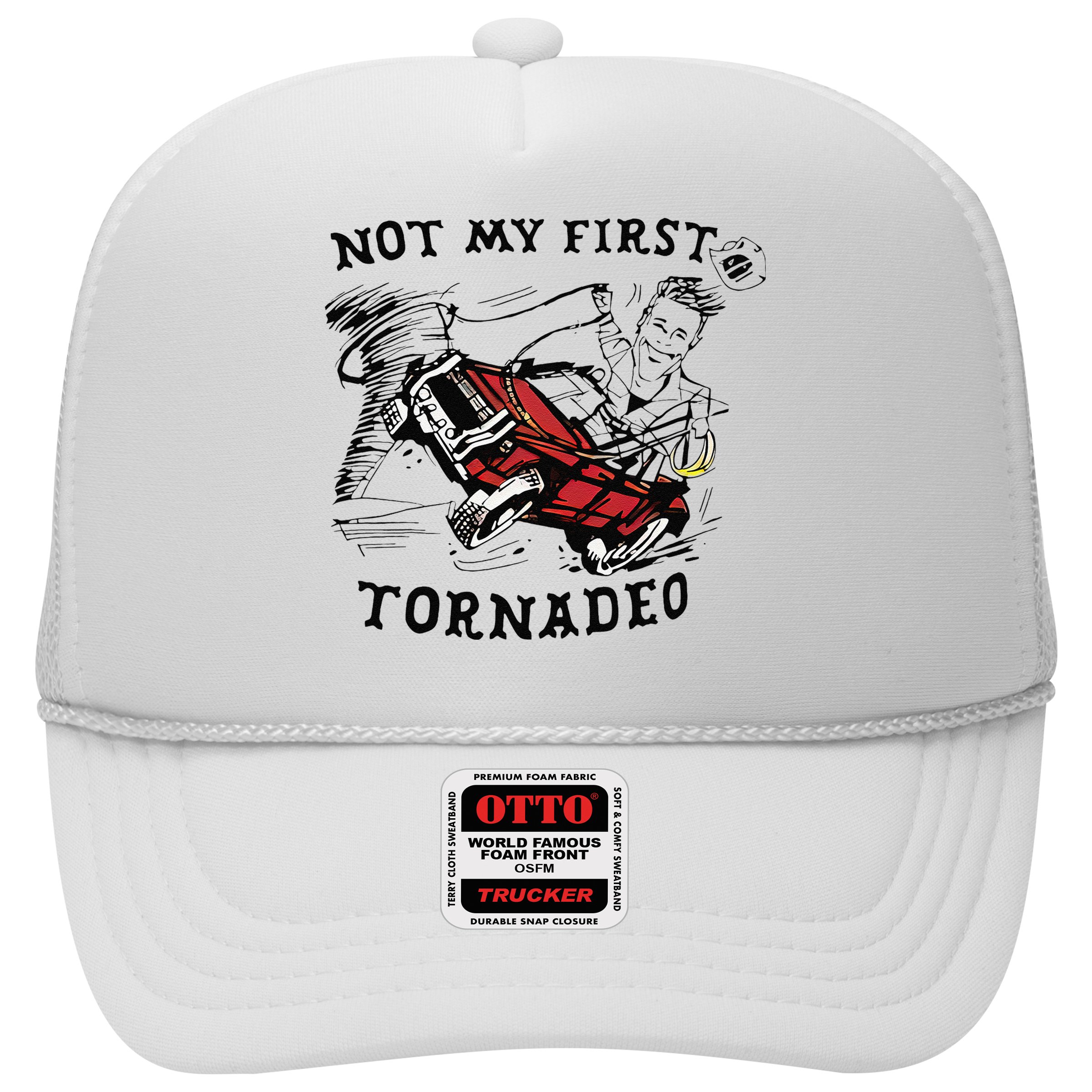 Not My First Tornado Hat