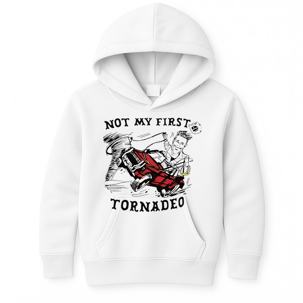 Not My First Tornado Kids Hoodie