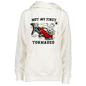 Not My First Tornadeo Not My First Tornado Womens Funnel Neck Pullover Hood