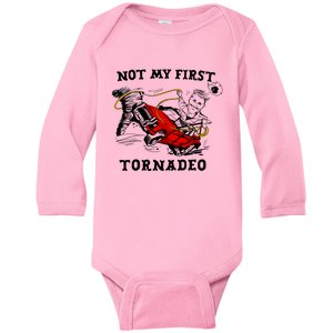 Not My First Tornadeo Not My First Tornado Baby Long Sleeve Bodysuit