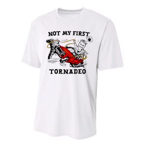 Not My First Tornadeo Not My First Tornado Performance Sprint T-Shirt