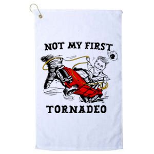 Not My First Tornadeo Not My First Tornado Platinum Collection Golf Towel