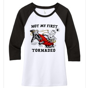 Not My First Tornadeo Not My First Tornado Women's Tri-Blend 3/4-Sleeve Raglan Shirt