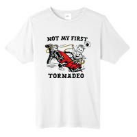 Not My First Tornadeo Not My First Tornado Tall Fusion ChromaSoft Performance T-Shirt