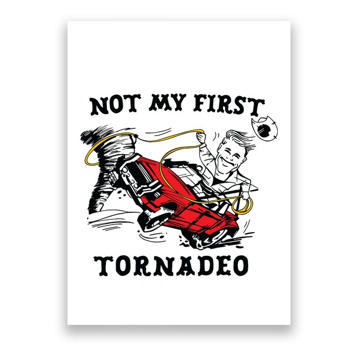 Not My First Tornadeo Not My First Tornado Poster