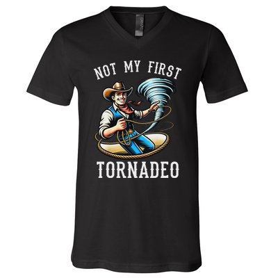 Not My First Tornado Not My First Tornadeo Rodeo V-Neck T-Shirt