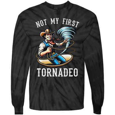 Not My First Tornado Not My First Tornadeo Rodeo Tie-Dye Long Sleeve Shirt