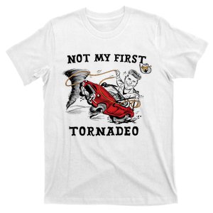 Not My First Tornadeo Twisters Chaser Cowboy And Lasso T-Shirt