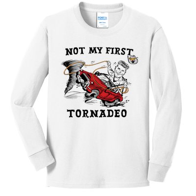 Not My First Tornadeo Twisters Chaser Cowboy And Lasso Kids Long Sleeve Shirt