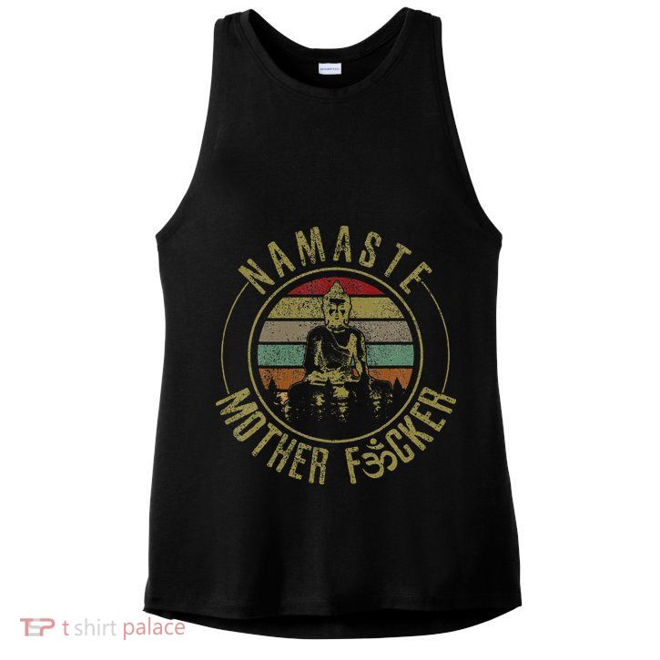 Namaste Mother Fcker Vintage Buddha Funny Yoga Gift Ladies PosiCharge Tri-Blend Wicking Tank