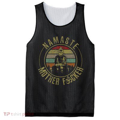 Namaste Mother Fcker Vintage Buddha Funny Yoga Gift Mesh Reversible Basketball Jersey Tank