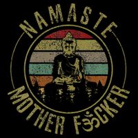 Namaste Mother Fcker Vintage Buddha Funny Yoga Gift Toddler T-Shirt