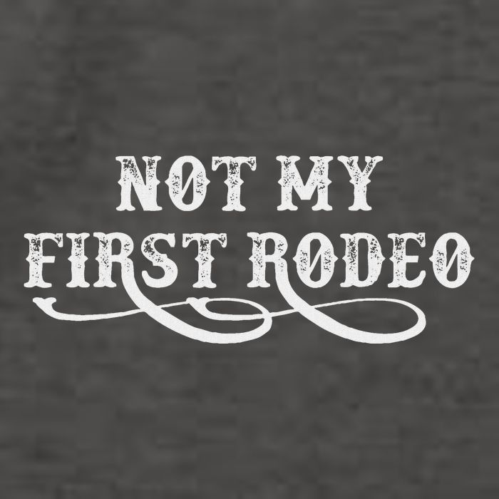 Not My First Rodeo Shirts Not My First Rodeo Vector Backpack