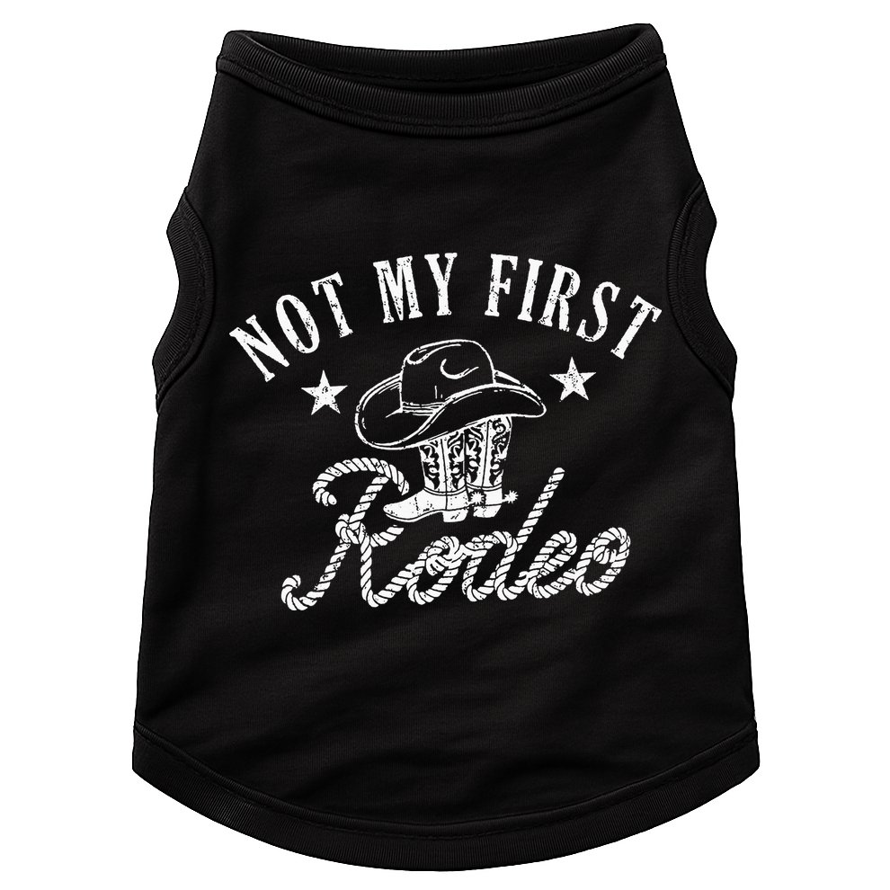 Not My First Vintage Rodeo Riding Horse Bronc Cow Boots Doggie Tank
