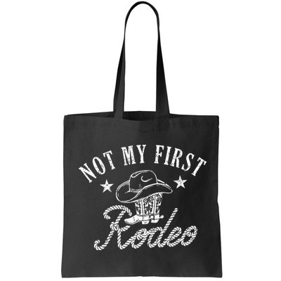 Not My First Vintage Rodeo Riding Horse Bronc Cow Boots Bag