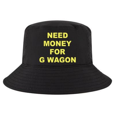 Need Money For G Wagon Cool Comfort Performance Bucket Hat