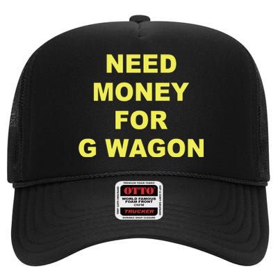 Need Money For G Wagon High Crown Mesh Back Trucker Hat