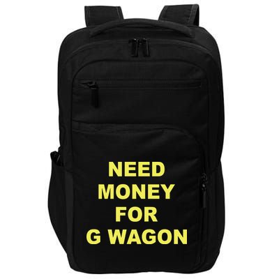 Need Money For G Wagon Impact Tech Backpack