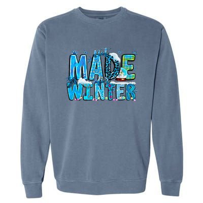 Not Made For Winter Cozy Season Christmas Garment-Dyed Sweatshirt