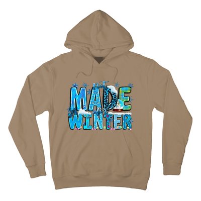 Not Made For Winter Cozy Season Christmas Hoodie