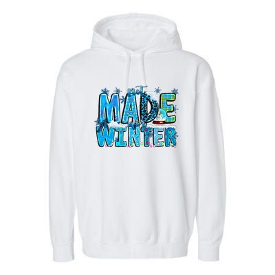 Not Made For Winter Cozy Season Christmas Garment-Dyed Fleece Hoodie