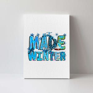 Not Made For Winter Cozy Season Christmas Canvas