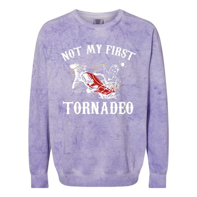 Not My First Tornadeo Colorblast Crewneck Sweatshirt