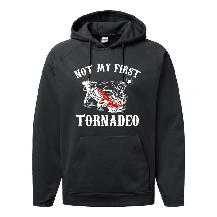 Not My First Tornadeo Performance Fleece Hoodie