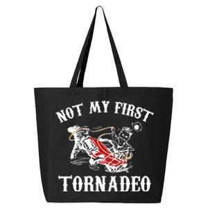 Not My First Tornadeo 25L Jumbo Tote