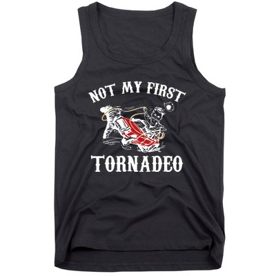 Not My First Tornadeo Tank Top