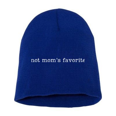 Not MomS Favorite Funny Daughter Trendy Favorite Cute Gift Short Acrylic Beanie